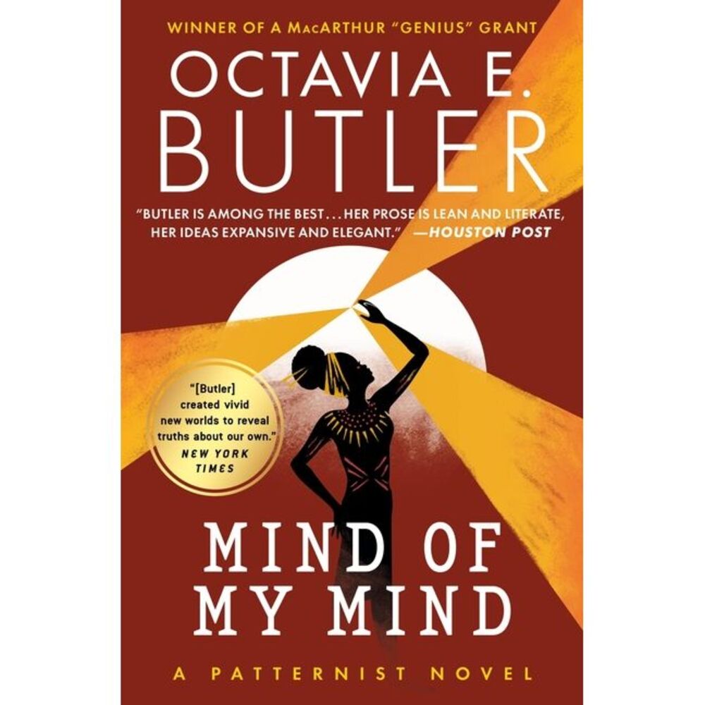 Mind of My Mind -- Octavia E. Butler